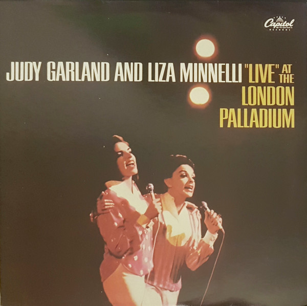 Judy Garland And Liza Minnelli - 