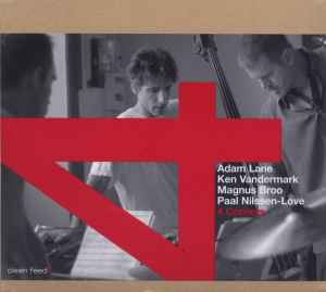 4 Corners - Adam Lane, Ken Vandermark, Magnus Broo, Paal Nilssen-Love