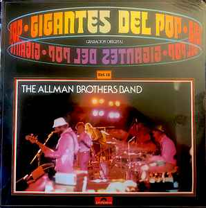 The Allman Brothers Band – Gigantes Del Pop Vol. 18 (Vinyl) - Discogs