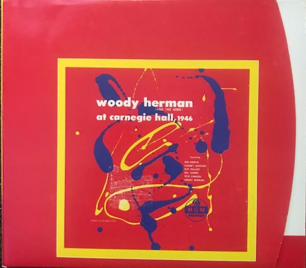 Woody Herman (And The Herd) – At Carnegie Hall, 1946 (2000, CD