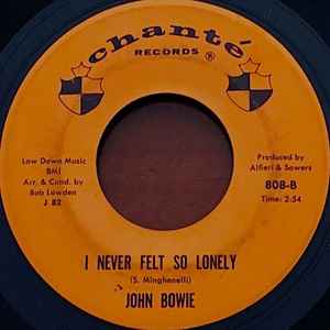 John Bowie – A Fool I Would Be / I Never Felt So Lonely (Vinyl