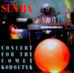 Cover of Concert For The Comet Kohoutek, 2006, CD