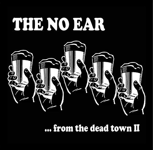 Album herunterladen The No Ear - From The Dead Town II