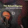 The Naked Pilgrims - Five Years In New York