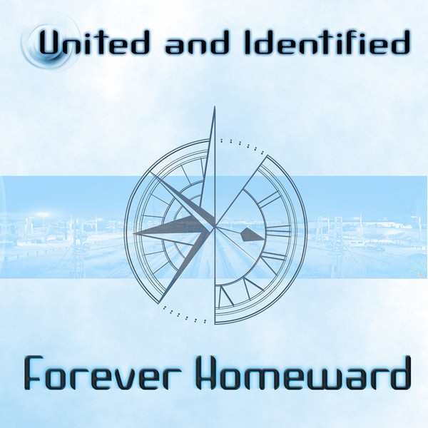 Album herunterladen United And Identified - Forever Homeward