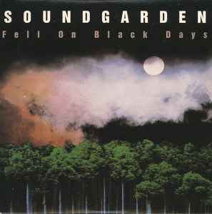 Soundgarden - Fell On Black Days album cover