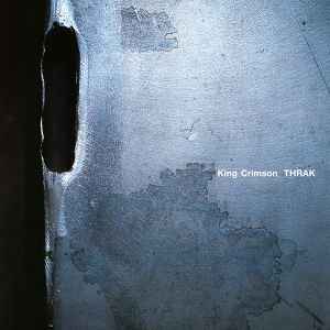 King Crimson - THRAK BOX (King Crimson Live And Studio Recordings 1994-1997)