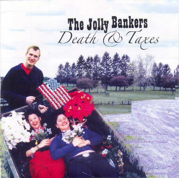 baixar álbum The Jolly Bankers - Death Taxes