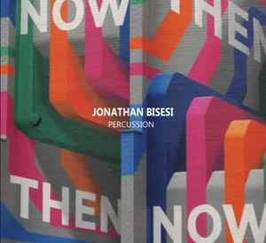 Jonathan Bisesi - THEN/NOW album cover