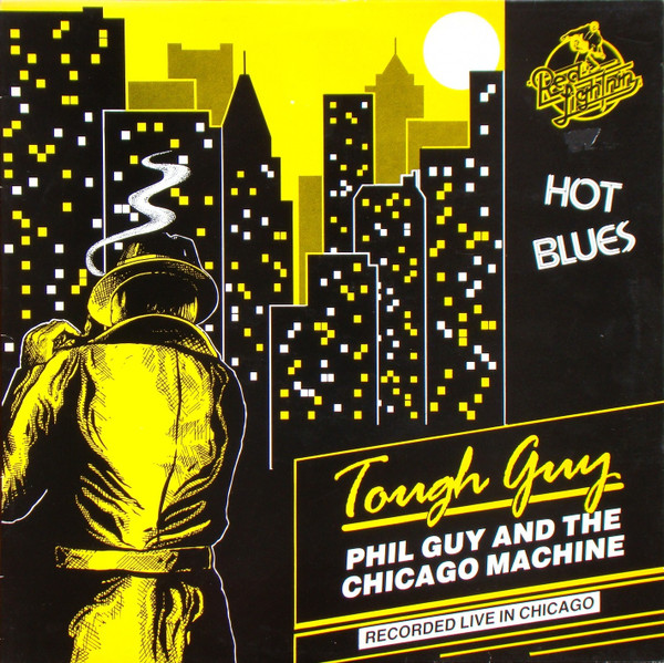 ladda ner album Phil Guy & The Chicago Machine - Tough Guy