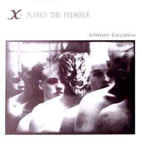 Arbitrary Execution - X-Marks The Pedwalk