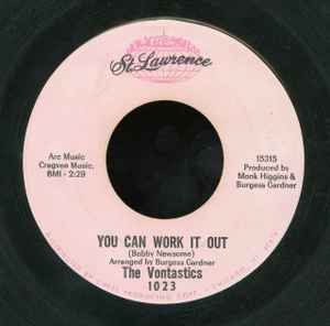 You Can Work It Out / Never Let Your Love Grow Cold - The Vontastics
