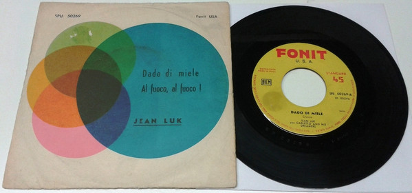 télécharger l'album Jean Luk Con Carletto And His Dreamers - Dado Di Miele Al Fuoco Al Fuoco