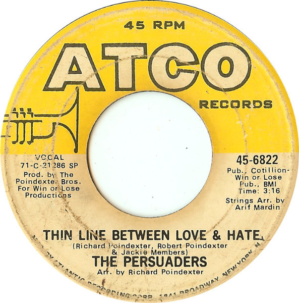 The Persuaders – Thin Line Between Love & Hate / Thigh Spy (1971 