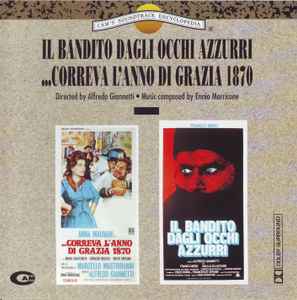 Ennio Morricone - Il Bandito Dagli Occhi Azzurri / ... Correva L'Anno Di Grazia 1870 (Original Soundtracks) album cover