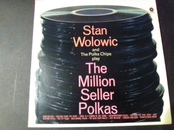 descargar álbum Stan Wolowic And The Polka Chips - Play The Million Seller Polkas