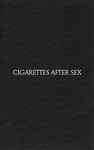 Cover of Cigarettes After Sex, 2017, Cassette