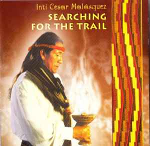 Inti César Malásquez - Searching For The Trail album cover