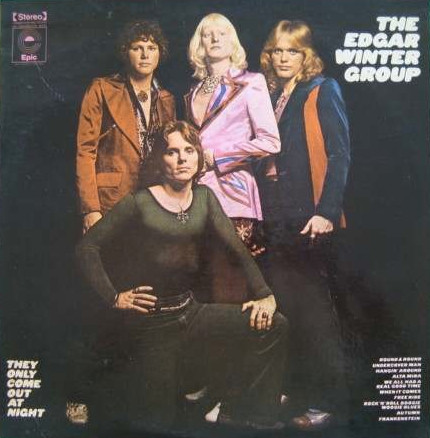 The Edgar Winter Group – They Only Come Out At Night (1972