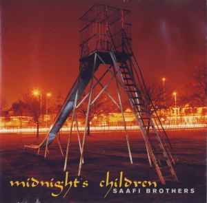 Midnight's Children - Saafi Brothers