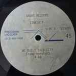 Cover of We Built This City, 1985-07-29, Acetate