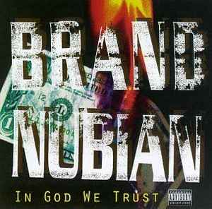 Brand Nubian - In God We Trust album cover