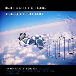 Man With No Name - Teleportation