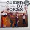 Guided By Voices - Forever Since Breakfast