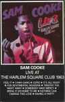 Cover of Live At The Harlem Square Club 1963, 1985, Cassette
