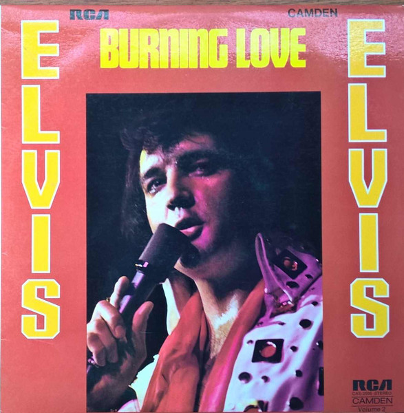 Elvis Presley Burning Love 1972 Vinyl Discogs 