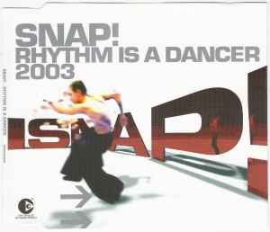 Snap! - Rhythm Is A Dancer 2003 album cover