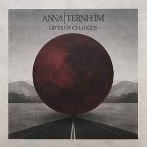 Gifts Of Changes - Anna Ternheim