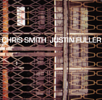 Album herunterladen Chris Smith , Justin Fuller - Chris Smith Justin Fuller