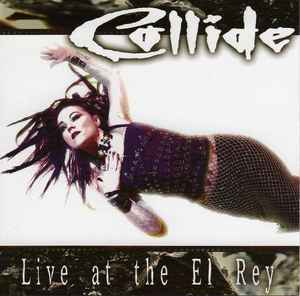 Collide - Live At The El Rey album cover