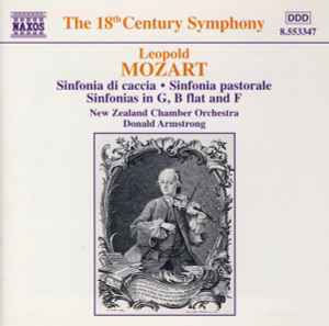 Leopold Mozart - Sinfonia Di Caccia • Sinfonia Pastorale • Sinfonias In G, B Flat And F album cover