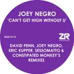 Cover of Can't Get High Without U (Incl. David Penn, Eric Kupper & Constipated Monkey's Mixes), 2009-11-02, File