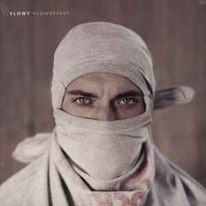 Floweffekt - Slowy