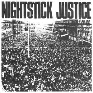 Nightstick Justice - Claustrophobic E.P.