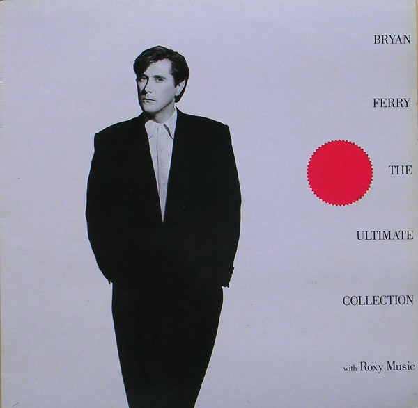baixar álbum Bryan Ferry Roxy Music - Bryan Ferry The Ultimate Collection With Roxy Music