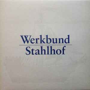 Stahlhof - Werkbund