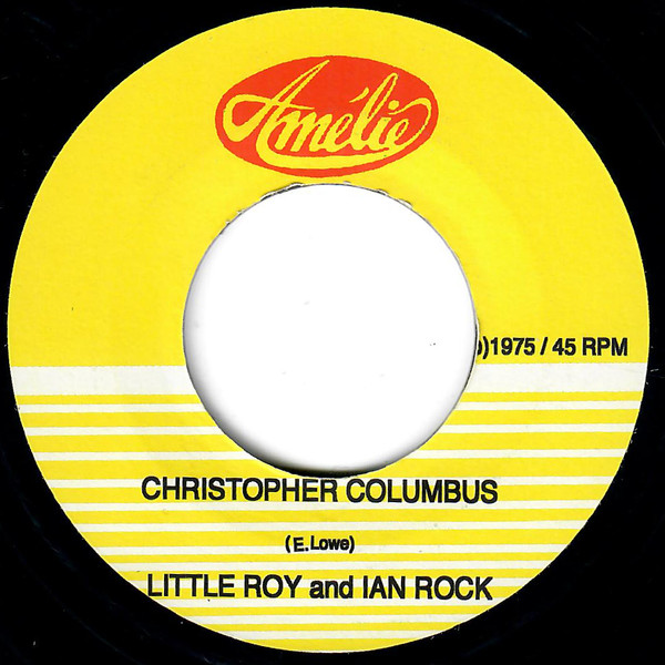 Little Roy & Ian Rock – Christopher Columbus (2011, Vinyl) - Discogs