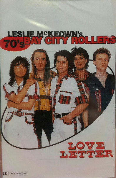 Bay City Rollers – Love Letter / Leslie Mckeown's 70's Bay
