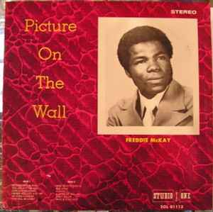 Freddie McKay – Picture On The Wall (Vinyl) - Discogs