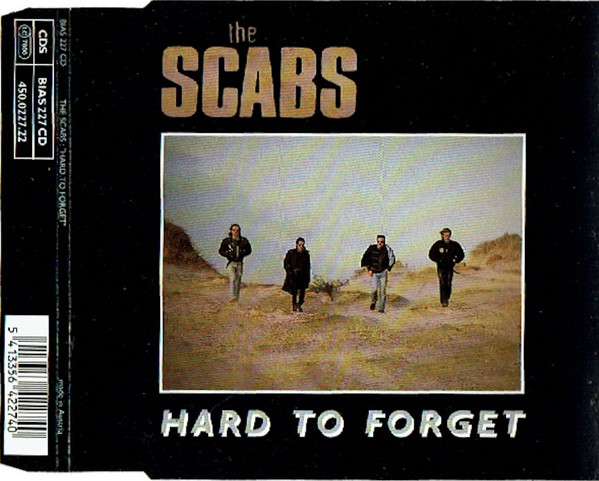 baixar álbum The Scabs - Hard To Forget