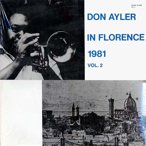 Don Ayler – In Florence 1981 - Vol. 2 (1981, Vinyl) - Discogs