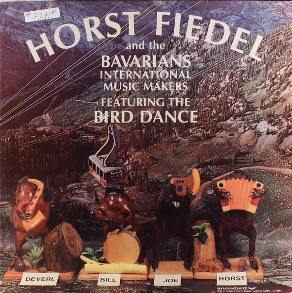 Album herunterladen Horst Fiedel And The Bavarians - International Music Makers Featuring The Bird Dance