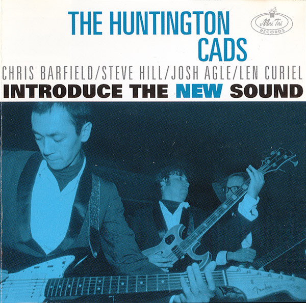 The Huntington Cads – Introduce The New Sound (1998, CD) - Discogs