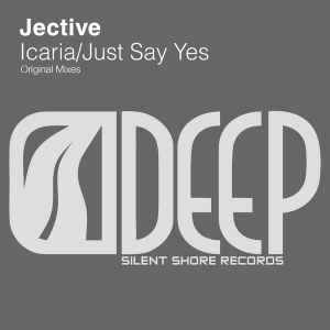 Jective - Icaria / Just Say Yes album cover
