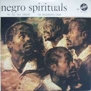 The Tell Tale Singers, The Goldenaires Choir - Negro Spirituals