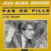 Jean-Marie Bernard - Pas De Fille